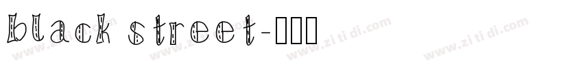 black street字体转换
